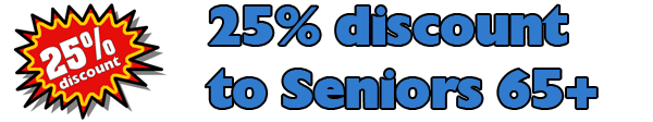 25% Discount to Seniors 65 and older